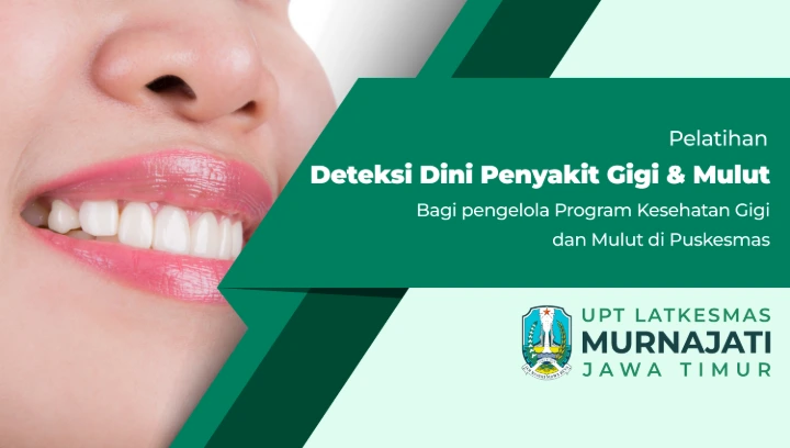 Deteksi Dini Penyakit Gigi dan Mulut Puskesmas